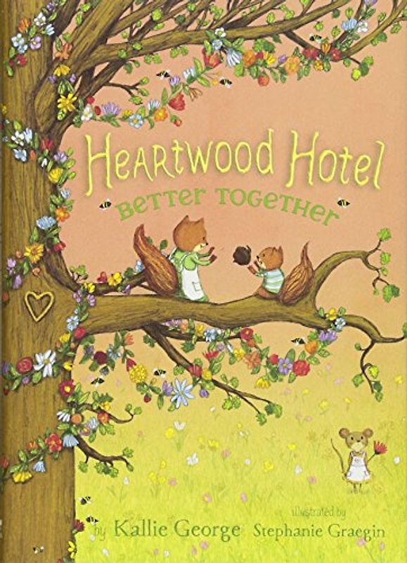 Heartwood Hotel: Better Together