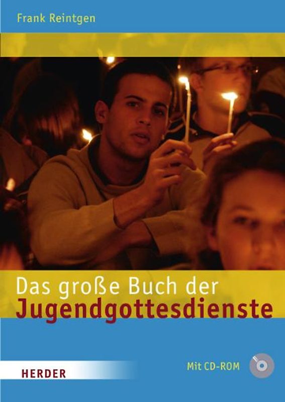 Das große Buch der Jugendgottesdienste