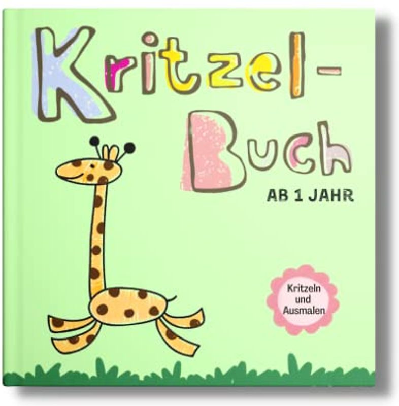 Kritzelbuch ab 1 Jahr XXL: Supersüße & einfache Motive zum Ausmalen und Kritzeln- Mein erstes Malbuch- Egal ob 1 Jahr, 2 Jahre oder 3 Jahre.