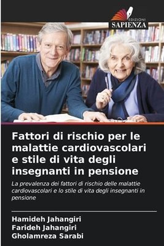 Fattori di rischio per le malattie cardiovascolari e stile di vita degli insegnanti in pensione