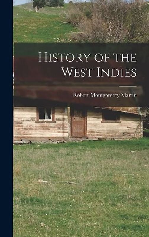 History of the West Indies