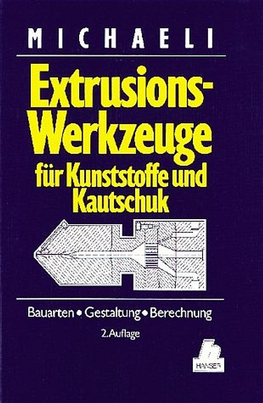 Extrusionswerkzeuge für Kunststoffe und Kautschuk