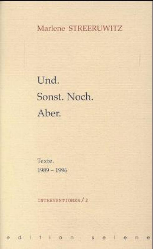 Und. Sonst. Noch. Aber