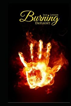 Burning Daylight illustrated Edition