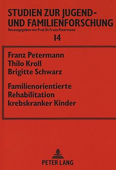 Familienorientierte Rehabilitation krebskranker Kinder