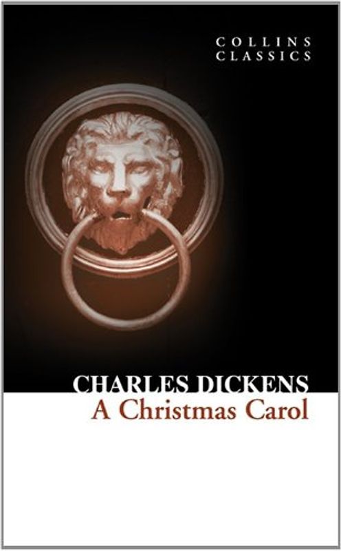 Collins classics: A Christmas carol
