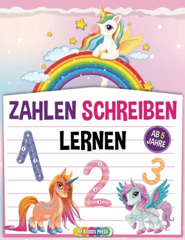Zahlen Schreiben Lernen ab 5 Jahre: Zahlen Lernen für Vorschulkinder - Ideale Vorbereitung auf den Schulanfang