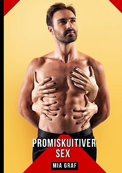 Promiskuitiver Sex