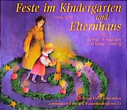 Feste im Kindergarten und Elternhaus