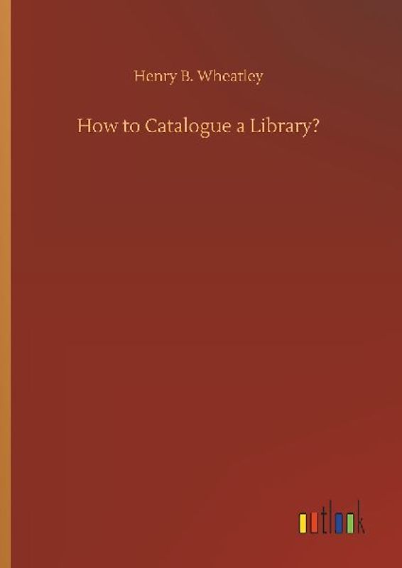 How to Catalogue a Library?