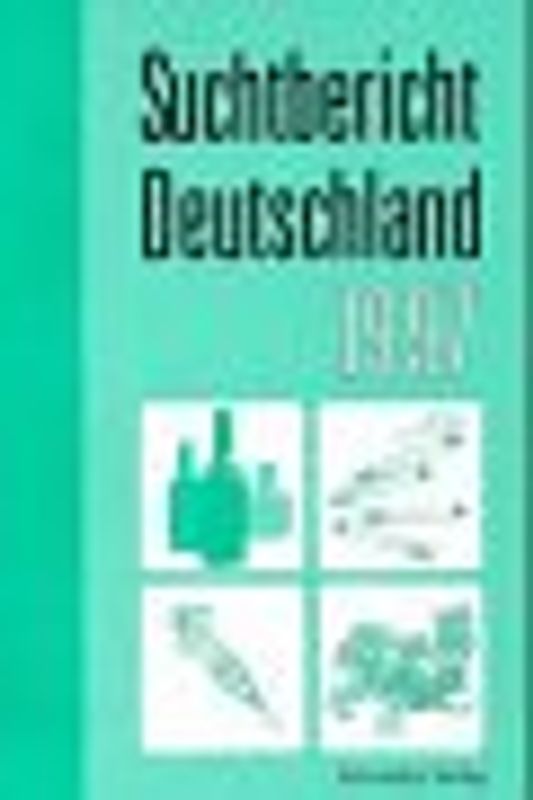 Suchtbericht Deutschland 1997