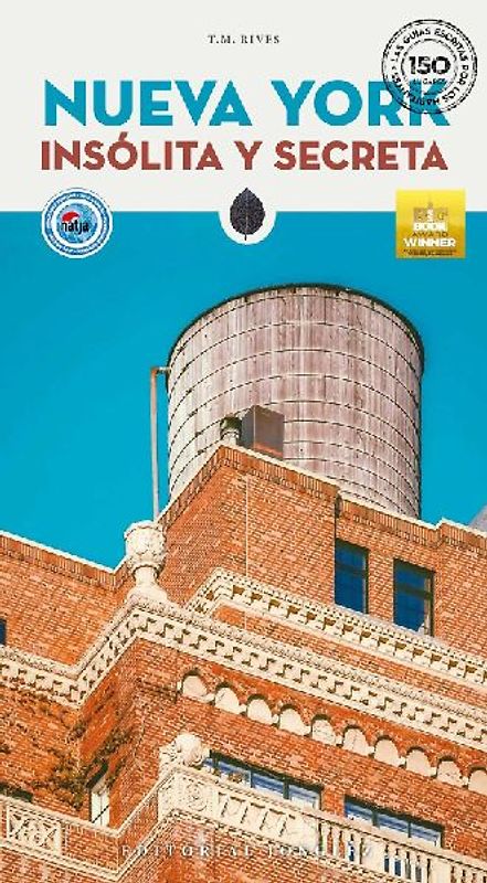 Nueva York Insólita Y Secreta