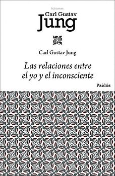 Las relaciones entre el yo y el inconsciente