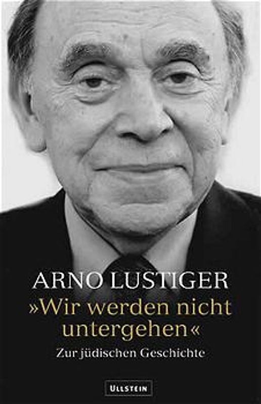 Wir werden nicht untergehen. Zur jüdischen Geschichte