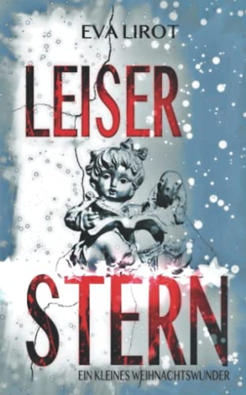 Leiser Stern: Ein kleines Weihnachtswunder
