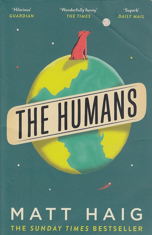 The Humans - Matt Haig [Paperback]