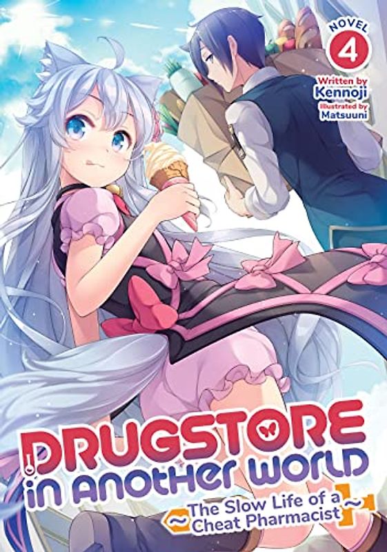 Drugstore in Another World the Slow Life of a Cheat Pharmacist 4 (Drugstore in Another World: the Slow Life of a Cheat Pharmacist, Light Novel, 4, Band 4)