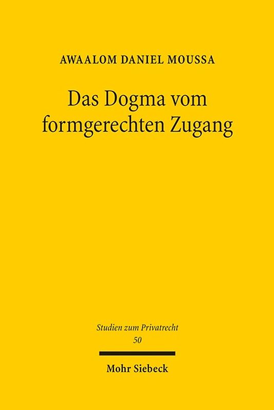 Das Dogma vom formgerechten Zugang