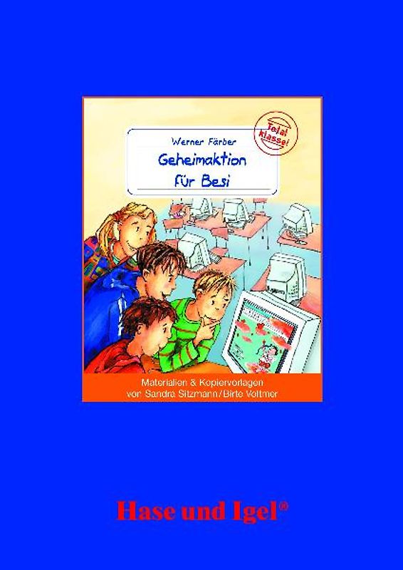 Begleitmaterial: Geheimaktion für Besi. Begleitmaterial