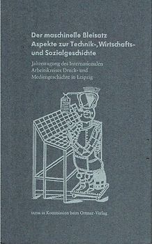 Der maschinelle Bleisatz