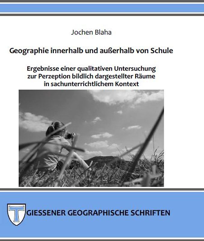 Geographie innerhalb und außerhalb von Schule