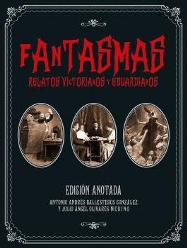 Fantasmas : relatos victorianos y eduardianos