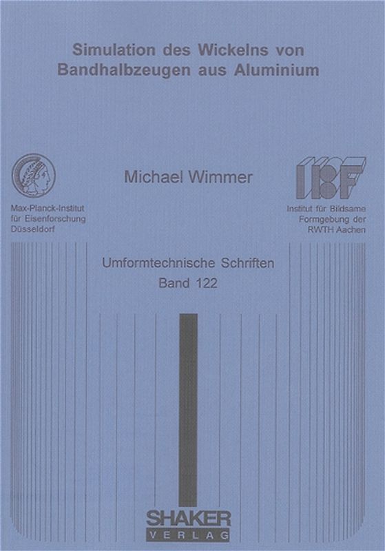 Simulation des Wickelns von Bandhalbzeugen aus Aluminium