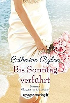 Bis Sonntag verführt