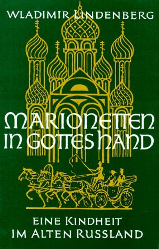 Marionetten in Gottes Hand. Eine Kindheit im alten Russland. Grossdruck