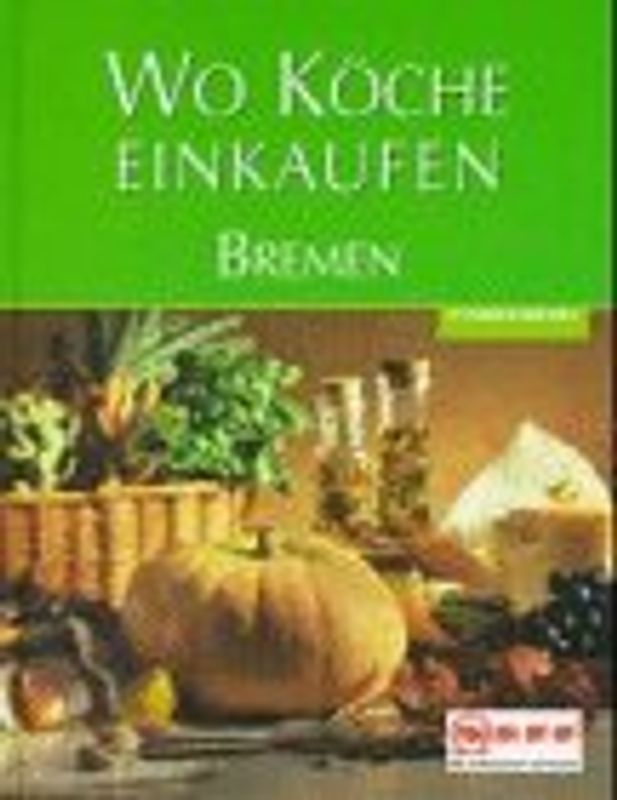 Wo Köche einkaufen - Bremen