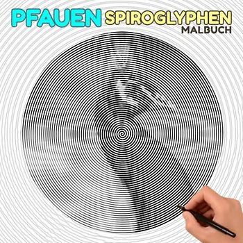 Pfauen Spiroglyphen Malbuch: Animal Live in Deserts Spiral Book to Drawing Lines Art | 30 versteckte Bildseiten für Geburtstag, Weihnachtsgeschenke