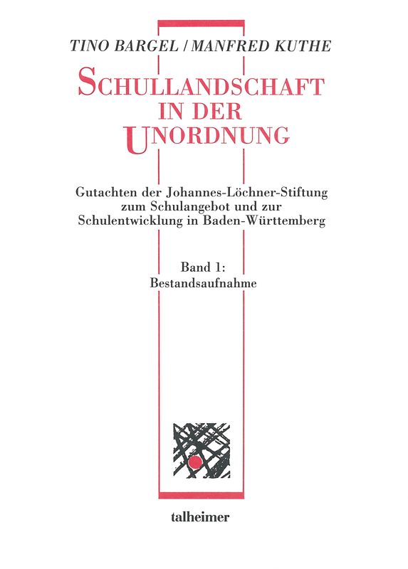 Schullandschaft in der Unordnung - Wege aus der Schulkrise