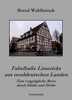 Fabelhafte Limericks aus norddeutschen Landen