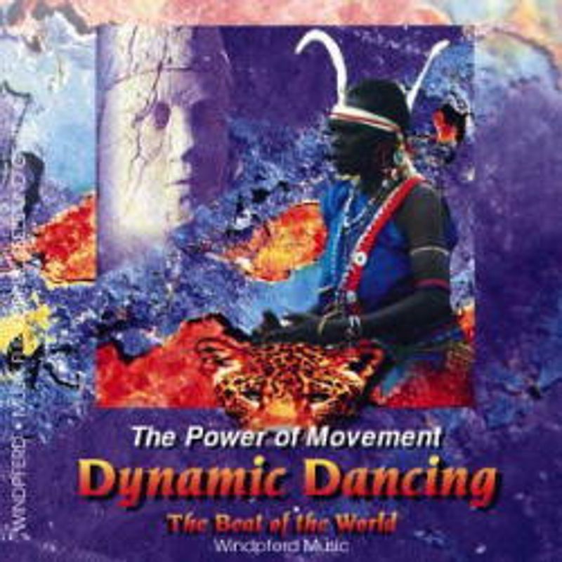 Dynamic Dancing - The Beat of the World. Rhythmen verschiedener Völker aus verschiedenen Kontinenten