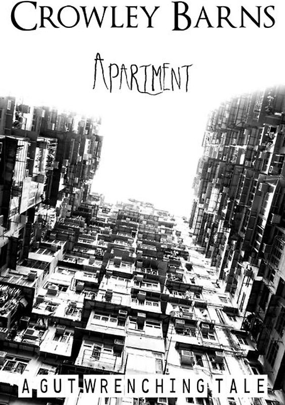 Apartment - a Gut Wrenching Tale