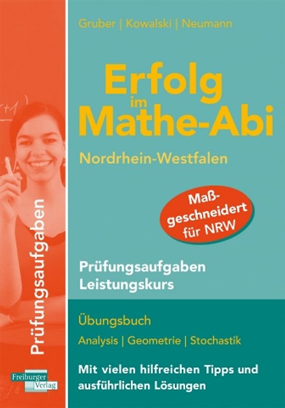 Erfolg im Mathe-Abi Nordrhein-Westfalen Prüfungsaufgaben Leistungskurs