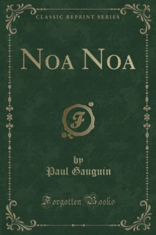 Noa Noa (Classic Reprint)