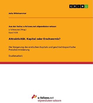 Attraktivität. Kapital oder Erschwernis?