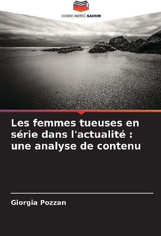 Les femmes tueuses en série dans l'actualité : une analyse de contenu