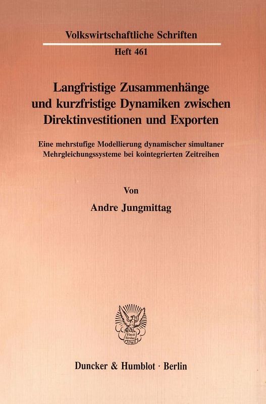 Langfristige Zusammenhänge und kurzfristige Dynamiken zwischen Direktinvestitionen und Exporten.