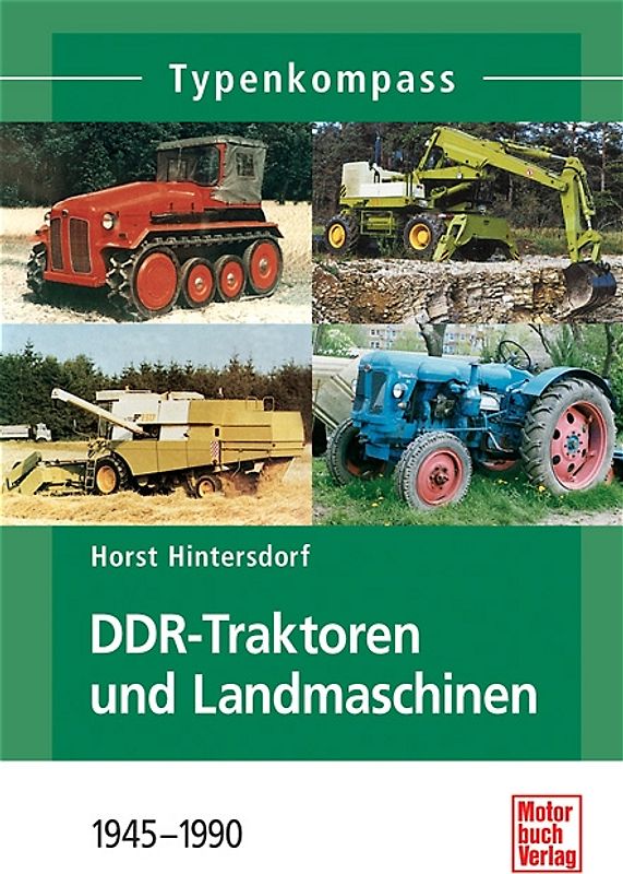 Typenkompass DDR-Traktoren und Landmaschinen