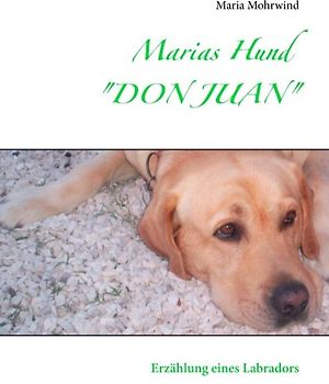 Marias Hund "DON JUAN"