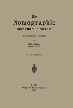 Die Nomographie oder Fluchtlinienkunst