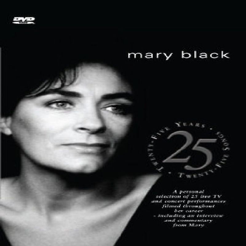 Mary Black - 25 Years 25 Songs DVD