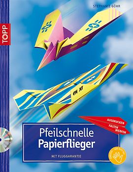 Pfeilschnelle Papierflieger