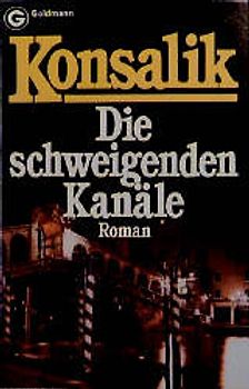 Die schweigenden Kanäle