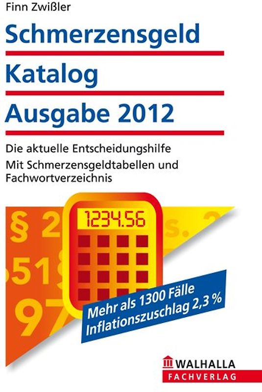 Schmerzensgeld Katalog Ausgabe 2012