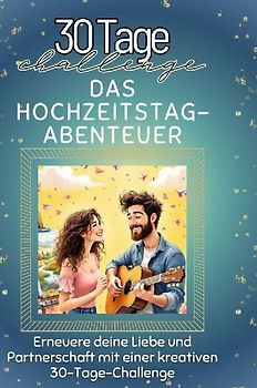 Das Hochzeitstag-Abenteuer