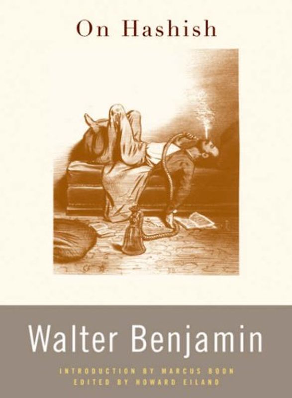 On Hashish - Walter Benjamin
