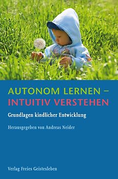 Autonom lernen - intuitiv verstehen